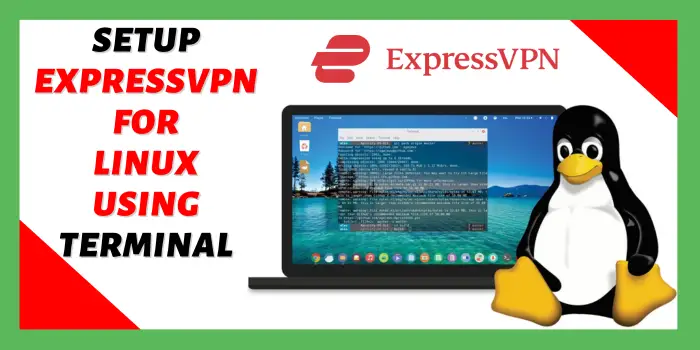 Setup ExpressvpnFor Linux Using Terminal