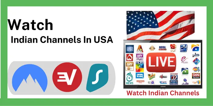 Watch Indian Channel In USA