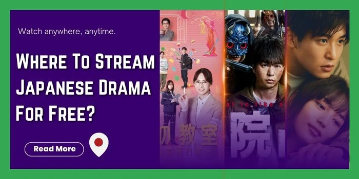 Where To Stream Japanese Drama For Free