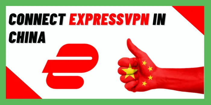 connect ExpressVPN In China