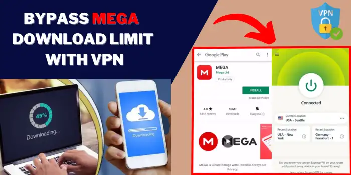 Bypass Mega Download Limit With VPN
