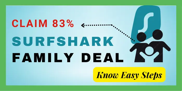 Claim Surfshark Family Deal