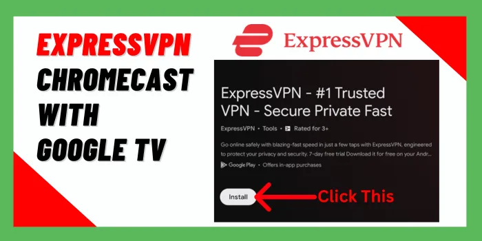 ExpressVPN Chromecast With Google TV