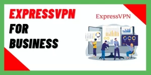 ExpressVPN For Business
