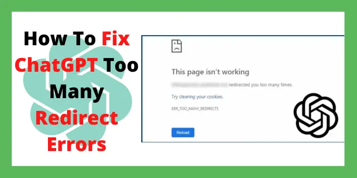 How-To-Fix-ChatGPT-Too-Many-Redirect-Errors