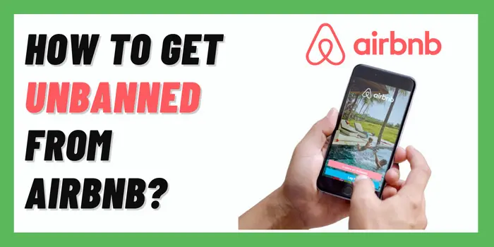 How To Get Unbanned From Airbnb