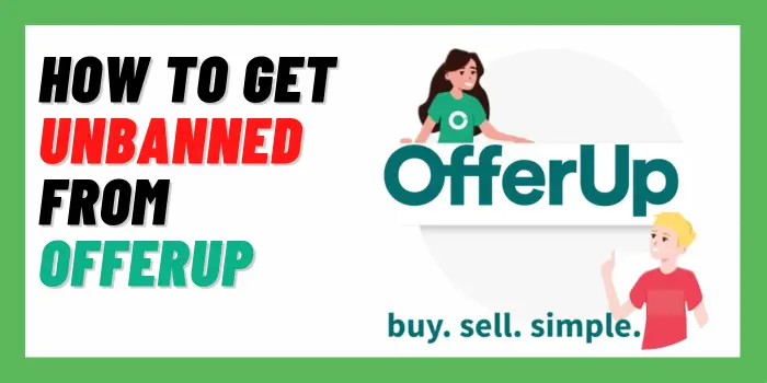 How To Get Unbanned From OfferUp