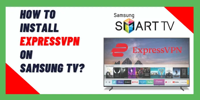 How To Install ExpressVPN On Samsung TV