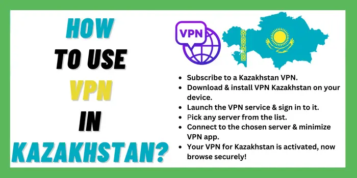 How to use VPN In Kazakhstan