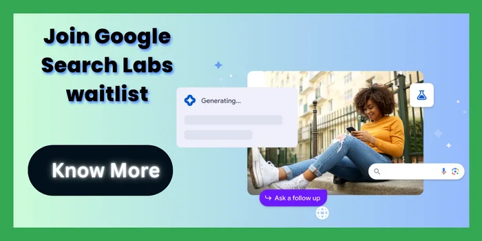 Join Google Search Labs waitlist