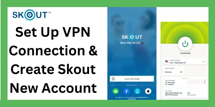 Set Up a VPN connection And Create a New Account