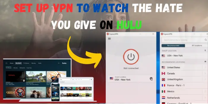 VPN set-up for the hate u give streaming on hulu