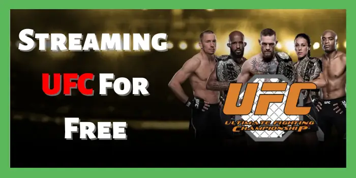 Streaming UFC For Free