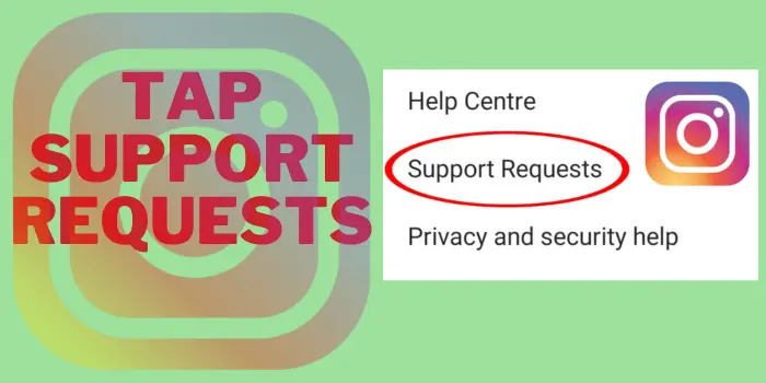 Tap Support Requests.