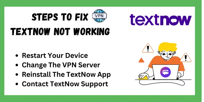What I Do If TextNow Not Working With VPN?