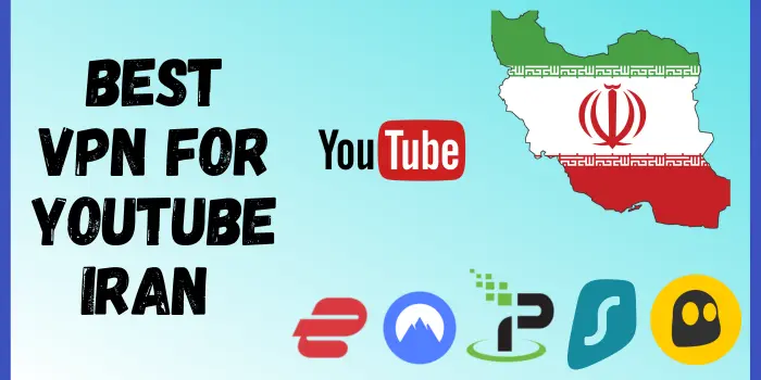 Top VPN To Access Youtube in Iran (NordVPN, ExpressVPN, IPVanish)