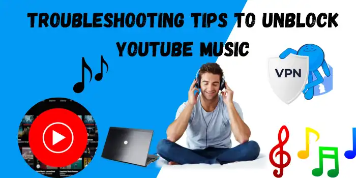 fixes if your Yt Music unblocked is not working