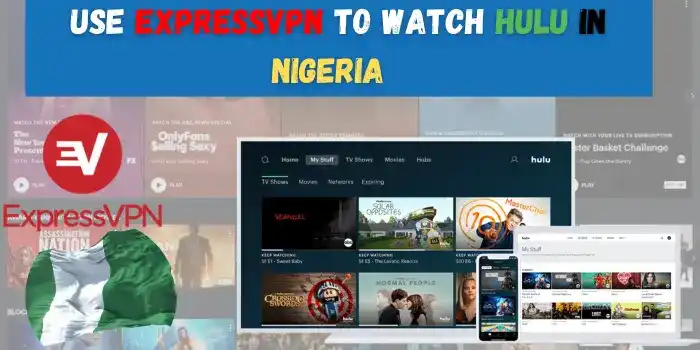 Use ExpressVPN to watch Hulu in Nigeria.
