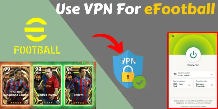 Use VPN For eFootball