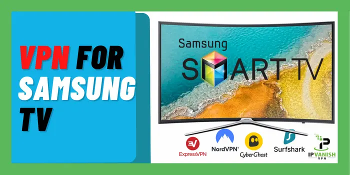 VPN for Samsung TV