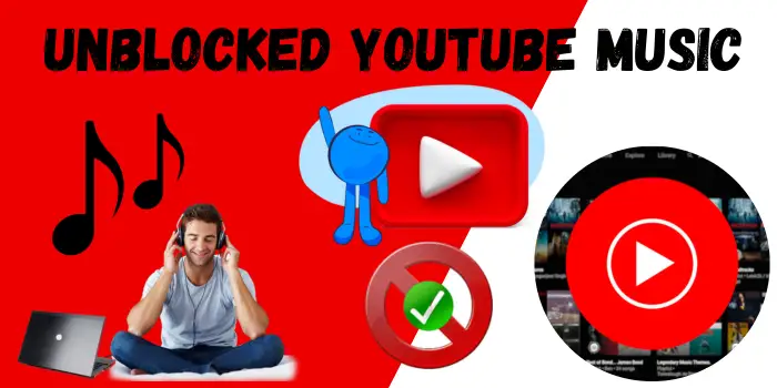 YouTube music unblocked 
