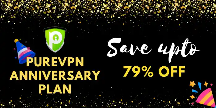 save up to 79% off with PureVPN Anniversary deal