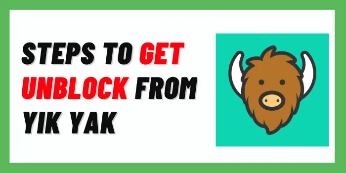 steps to get Unblock From Yik Yak