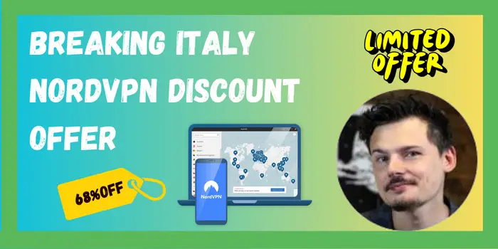 Breaking Italy NordVPN Discount Offer