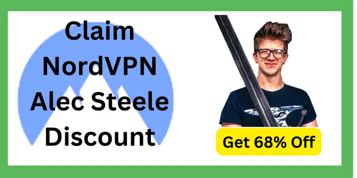 How To Claim NordVPN Alec Steele Discount?