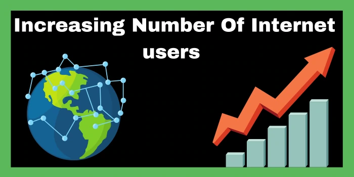 Increasing Number Of Internet Users 