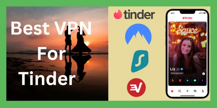 VPN For Tinder