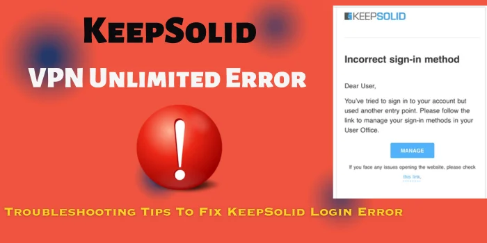 KeepSolid VPN Unlimited login Error 