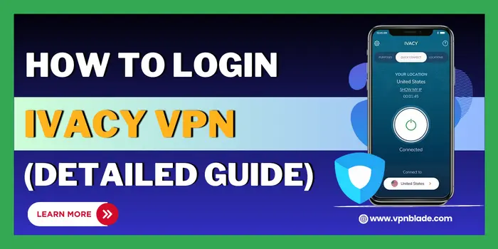 how to login Ivacy VPN