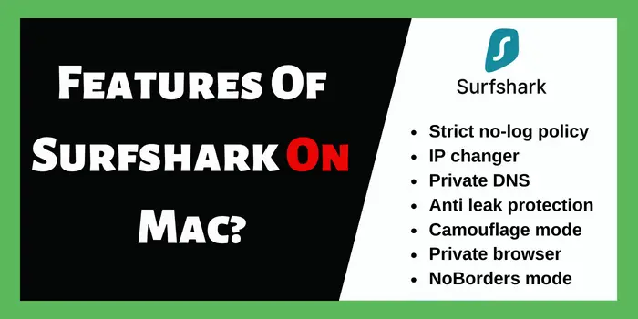 Features Of SurfShark On mac 