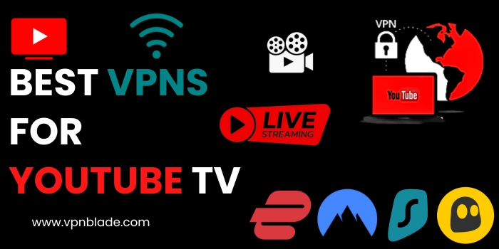 Best VPNs for YouTube TV