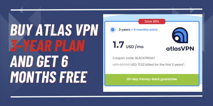 Buy Atlas VPN 3-year plan and get 6 months free