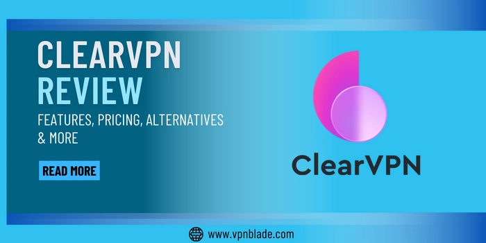 ClearVPN review [features, pricing, alternatives & more]