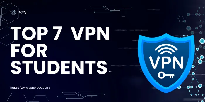 Top 7 Free VPNs For Students